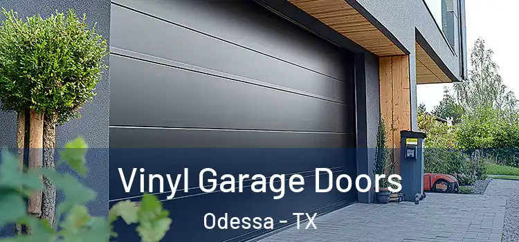  Vinyl Garage Doors Odessa - TX